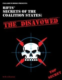 Rifts RPG: Coalition States - The Disavowed