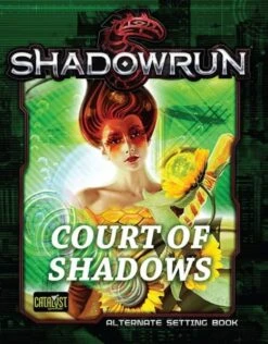 Shadowrun RPG: Court Of Shadows HC