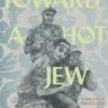 Toward A Hot Jew -Atomicempire Outlet 020377276714 big