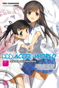 Accel World Light Novel Vol 18