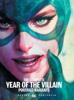 DC Poster Portfolio: The Complete Year Of The Villain Portrait Variants