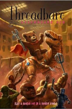 Threadbare: Stitchpunk RPG