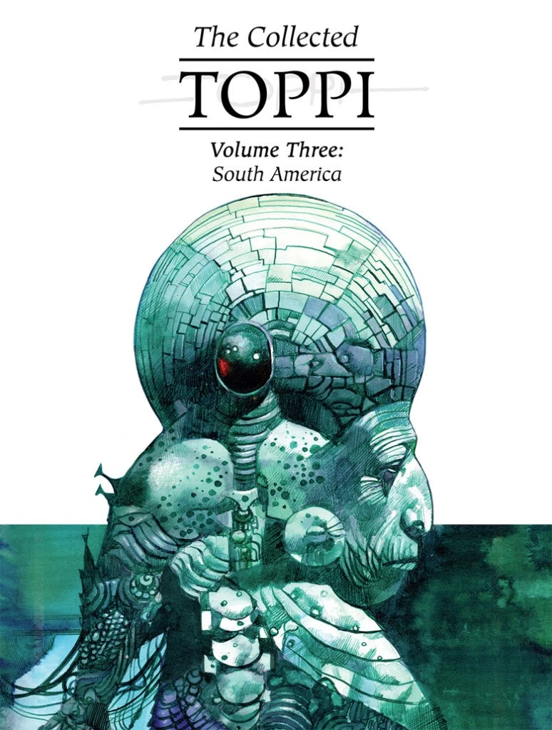 Collected Toppi HC Vol 3: South America 3 Collected Toppi HC Vol 3: South America