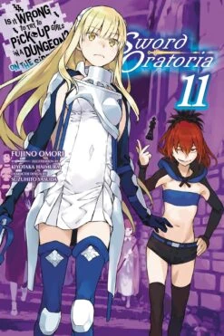 Is It Wrong To Try To Pick Up Girls In A Dungeon: Sword Oratoria Novel Vol 11
