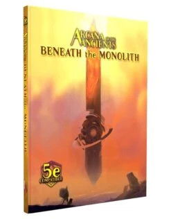 Arcana Of The Ancients RPG: Beneath The Monolith