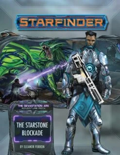 Starfinder Adventure Path: Devastation Ark Part 2 - The Starstone Blockade