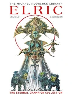 Moorcock Library: The Eternal Champion Collection - Elric HC Vol 1