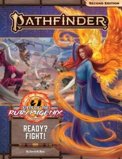 Pathfinder Adventure Path: Fists Of The Ruby Phoenix Part 2 - Ready? Fight!