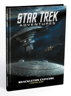 Star Trek Adventures RPG: Shackleton Expanse Campaign Guide