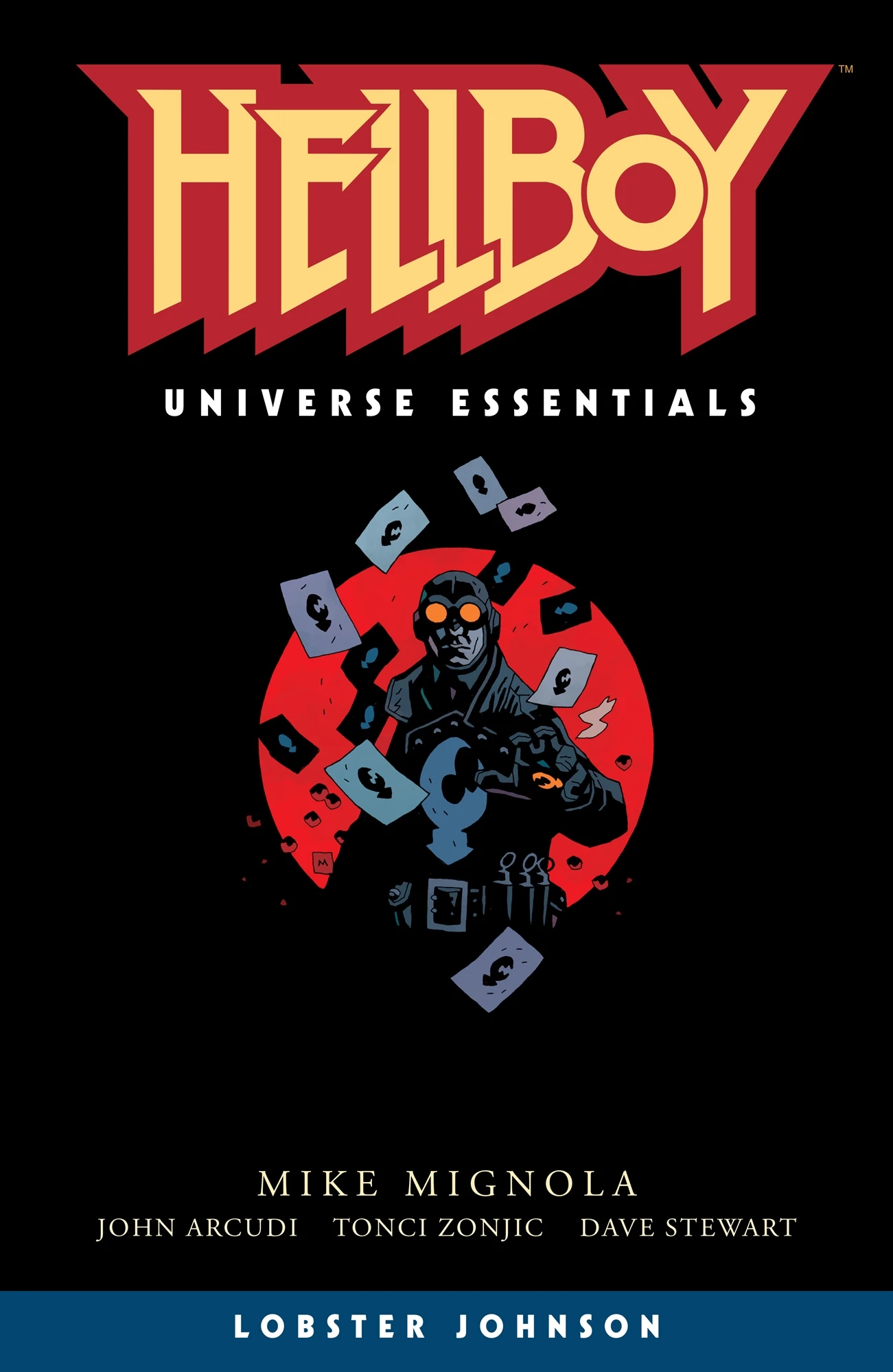 Hellboy Universe Essentials: Lobster Johnson 3 Hellboy Universe Essentials: Lobster Johnson