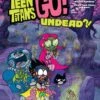 Teen Titans Go Undead?! -Atomicempire Outlet 031325813958 big
