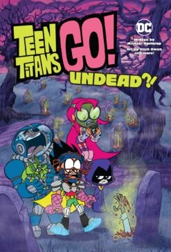 Teen Titans Go Undead?!