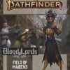 Pathfinder Adventure Path: Blood Lords Part 3 - Field Of Maidens -Atomicempire Outlet 031872316076 big
