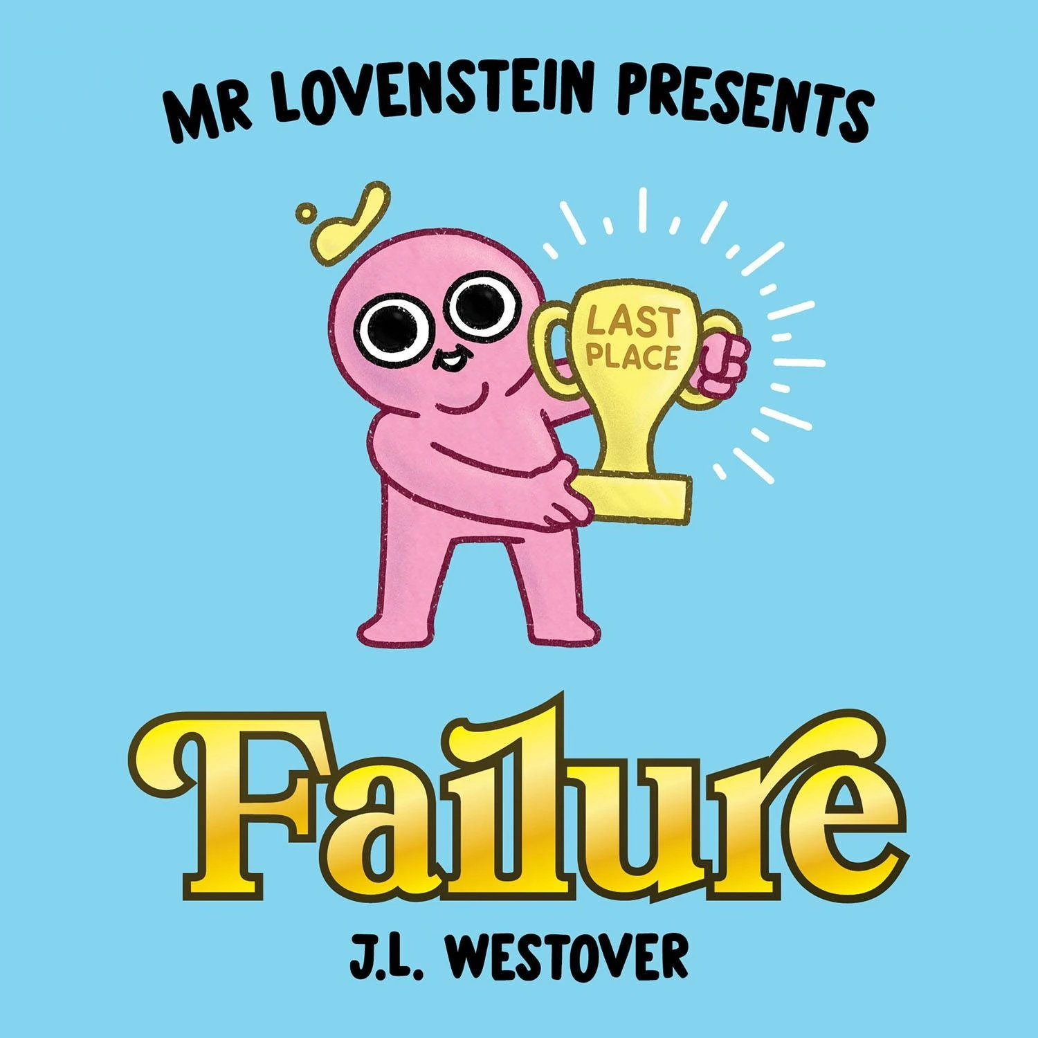 Mr. Lovenstein Presents Failure HC 3 Mr. Lovenstein Presents Failure HC