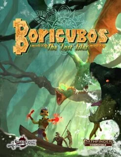 Boricubos: The Lost Isles - Pathfinder 2E RPG
