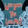 Why Don't You Love Me -Atomicempire Outlet 032588096186 big