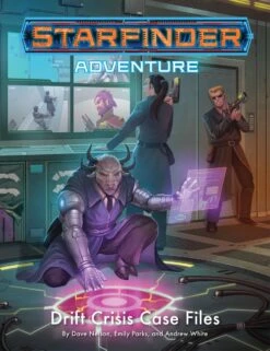 Drift Crisis Case Files Adventure - Starfinder RPG