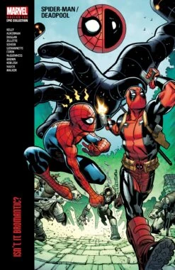 Spider-Man / Deadpool Modern Era Epic Collection: Isn't It Bromantic