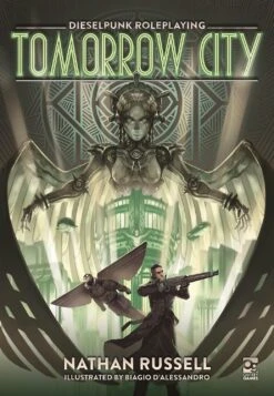 Tomorrow City: A Dieselpunk RPG