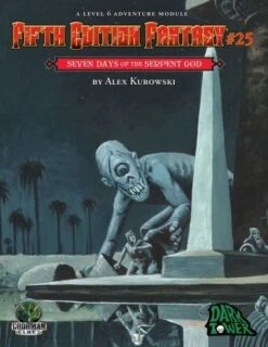 Fifth Edition Fantasy 25: Seven Days Of The Serpent God