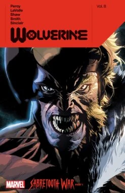 Wolverine By Benjamin Percy Vol 8: Sabretooth War Part 1