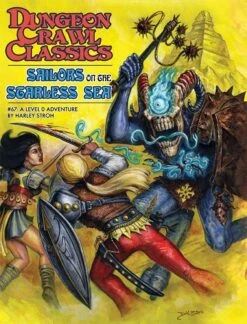 Dungeon Crawl Classics RPG: Sailors On The Starless Sea HC