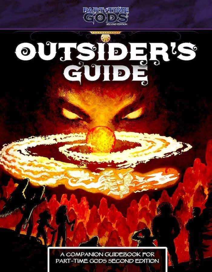 Part-Time Gods RPG: Outsider's Guide 3 Part-Time Gods RPG: Outsider's Guide